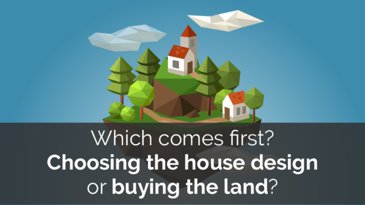 should i buy land first then build