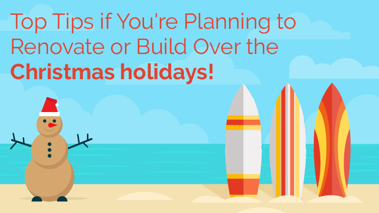 UndercoverArchitect_Planning-some-work-on-your-place-over-the-holidays-Heres-some-advice