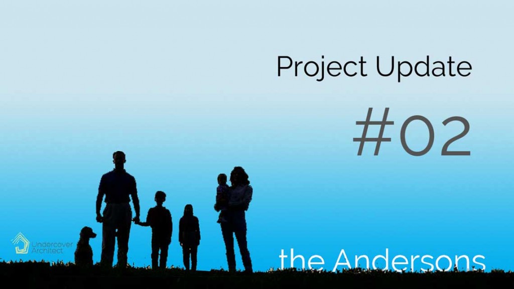 UndercoverArchitect_Andersons-Family-Project-Update-02