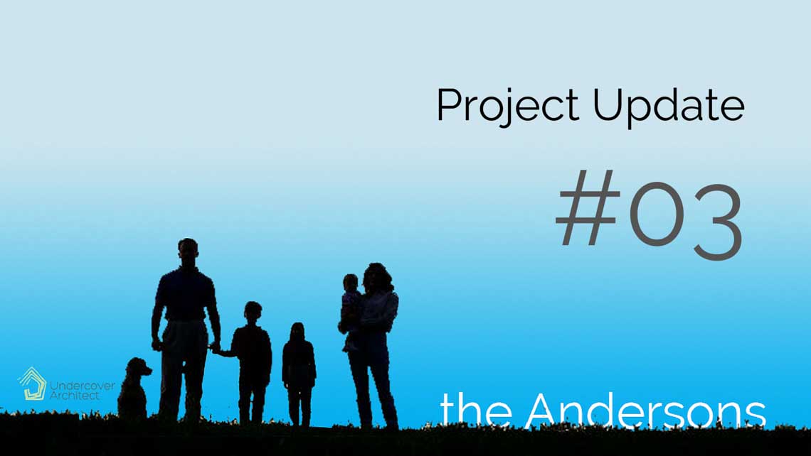 UndercoverArchitect_andersons-family-project-update-3