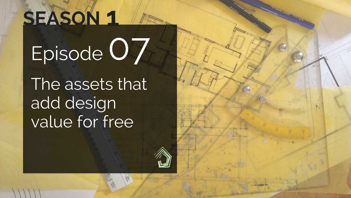 The assets that add design value for free