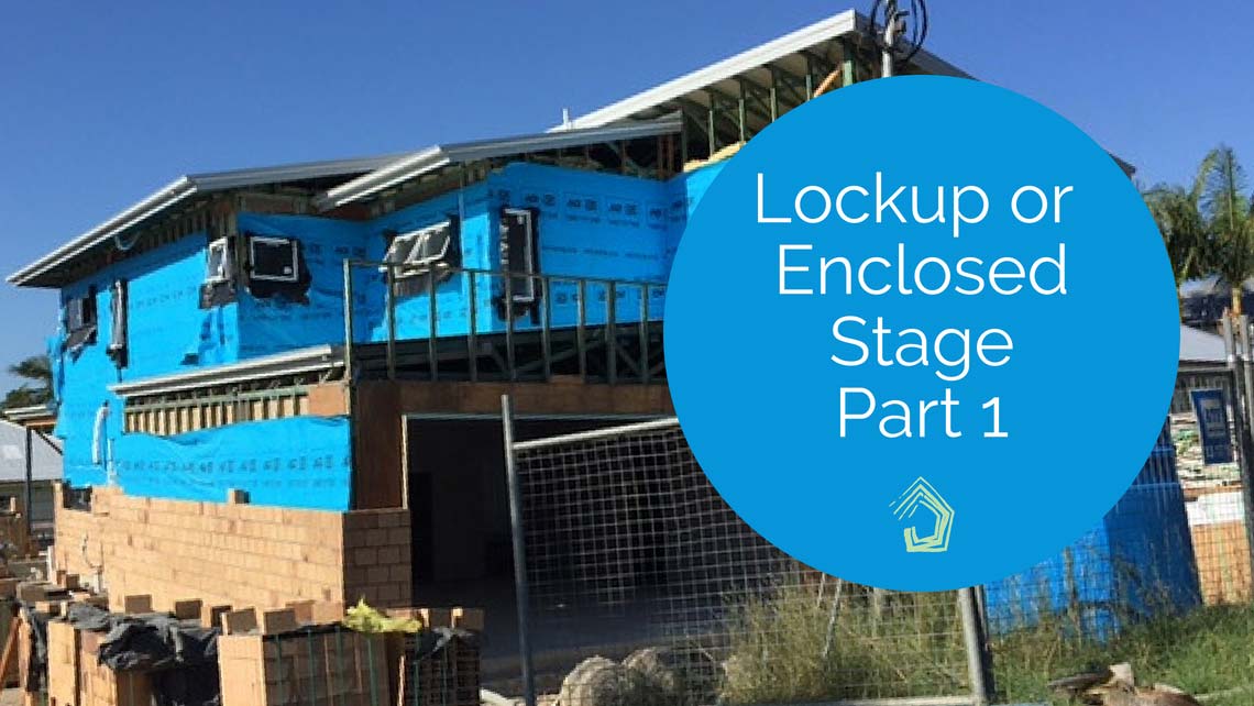 making-your-home-water-tight-the-lockup-or-enclosed-stage-part-1