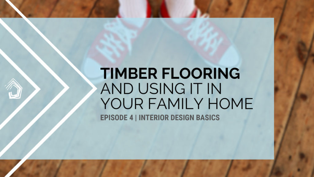 UndercoverArchitect-podcast-id101-timber-flooring