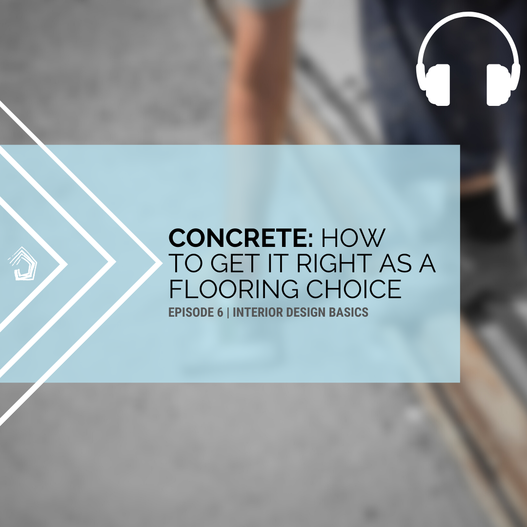 UndercoverArchitect-podcast-id101-polished-concrete-floors
