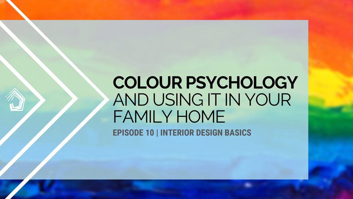 UndercoverArchitect-podcast-id101-colour-psychology-in-your-home
