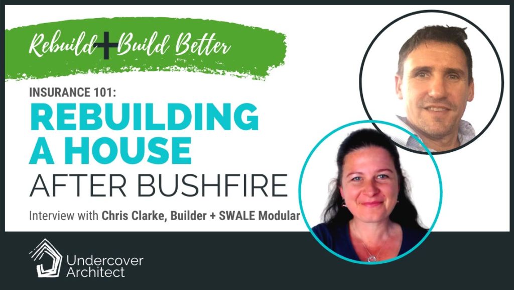 UndercoverArchitect-rebuild-rebuilding-a-house-after-bushfire