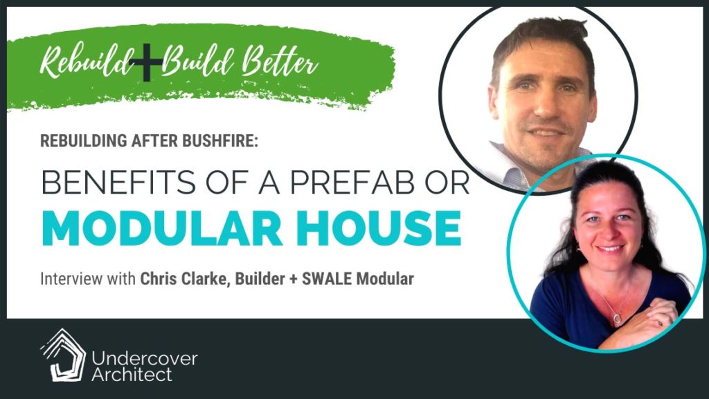 UndercoverArchitect-rebuild-rebuilding-a-house-after-bushfire-with-prefab-modular-house-2