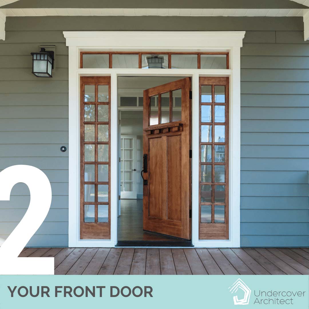 The Front Door of your House is Important