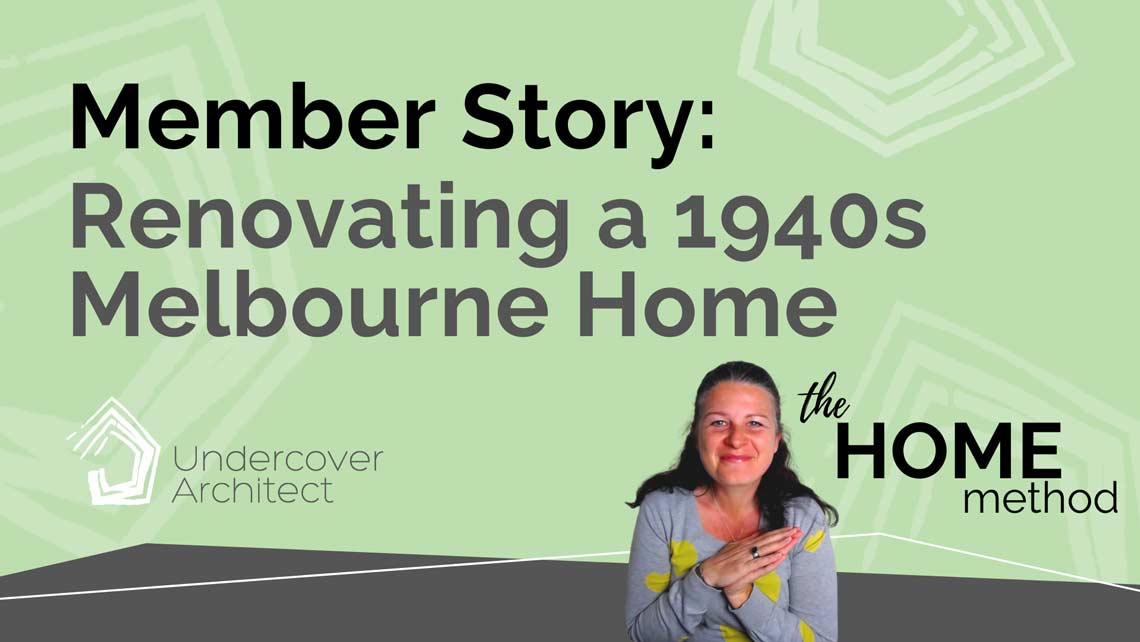 UndercoverArchitect-member-review-renovation-1940s-melbourne-home