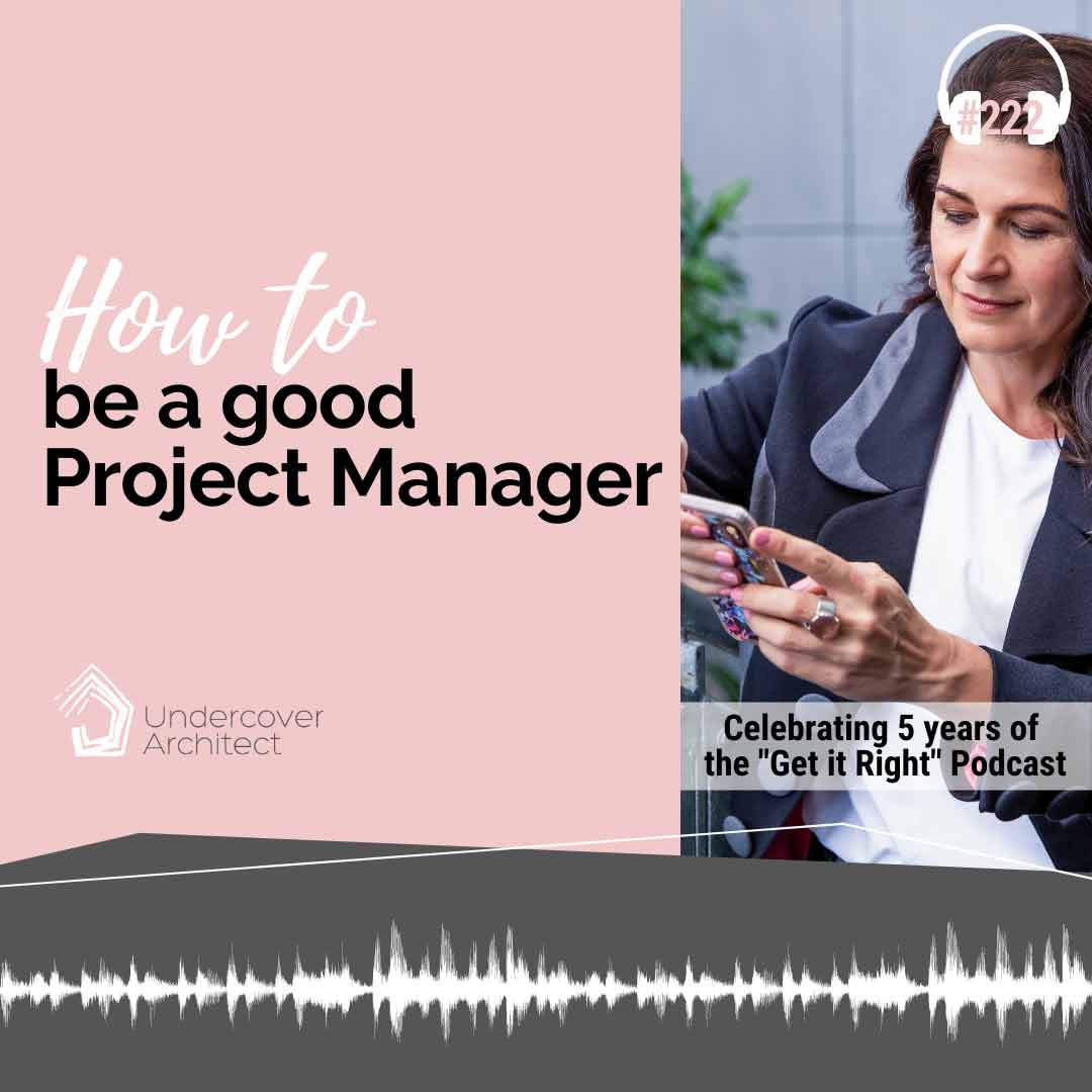 UndercoverArchitect-podcast-how-to-be-a-good-project-manager-Instagram