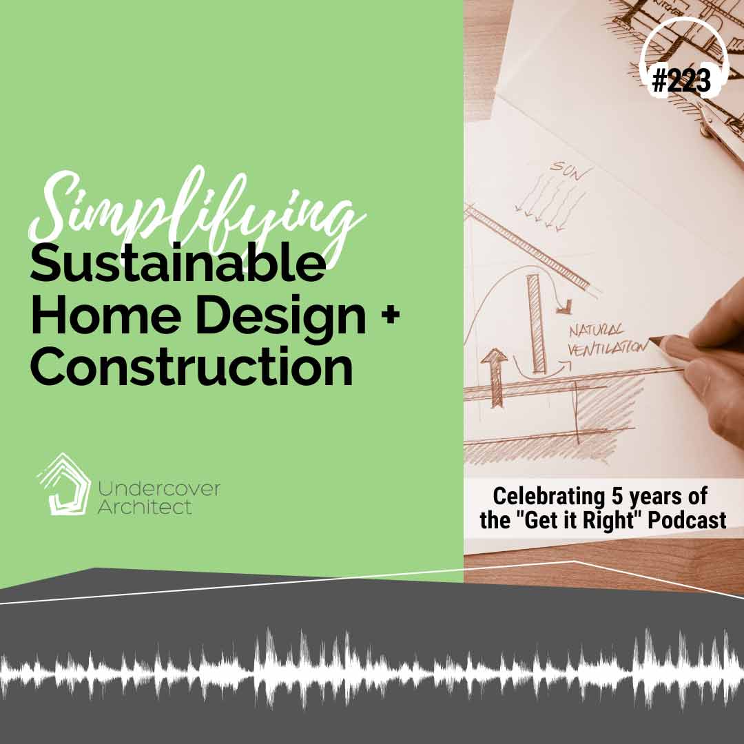 UndercoverArchitect-podcast-simplifying-sustainable-home-design-Instagram