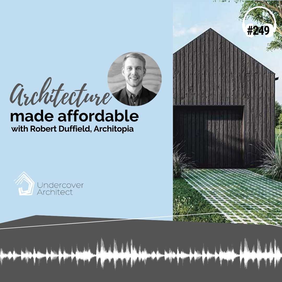 podcast-architecture-made-affordable-architopia-robert-duffield.jpg