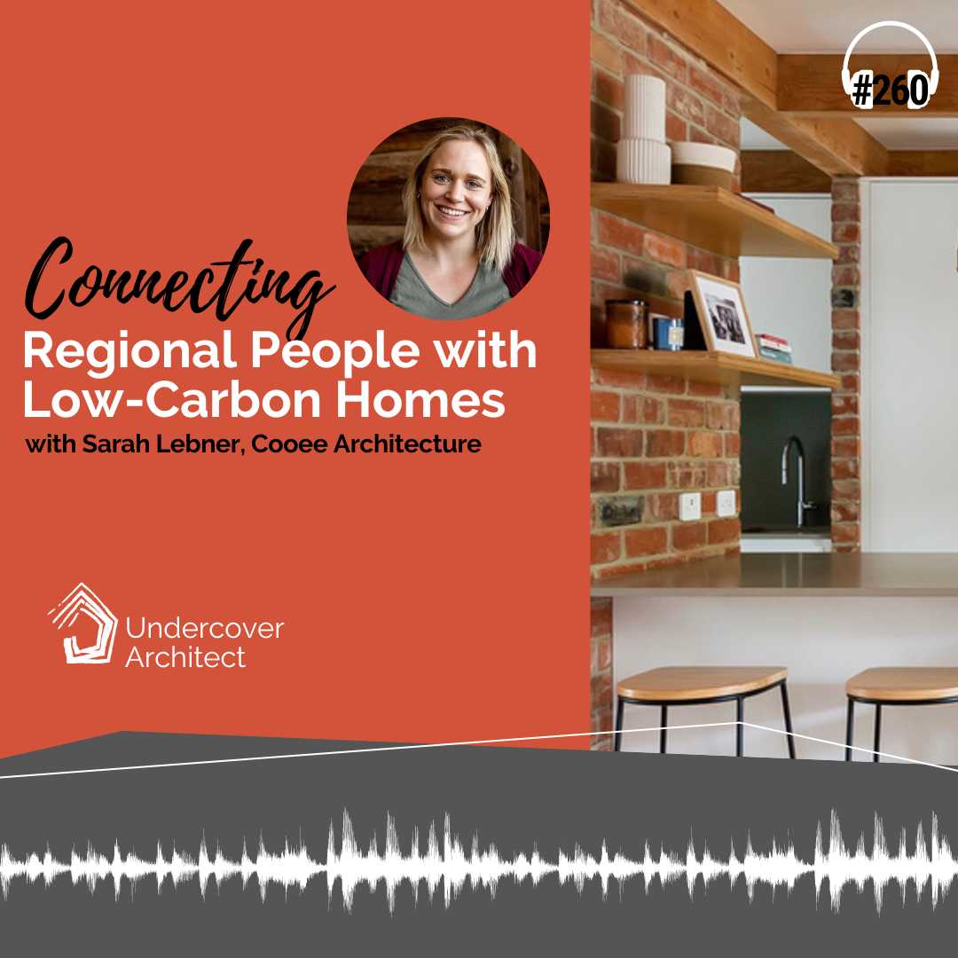 instagram-podcast-connecting-regional-people-with-low-carbon-homes-sarah-lebner-cooee-architecture.jpg