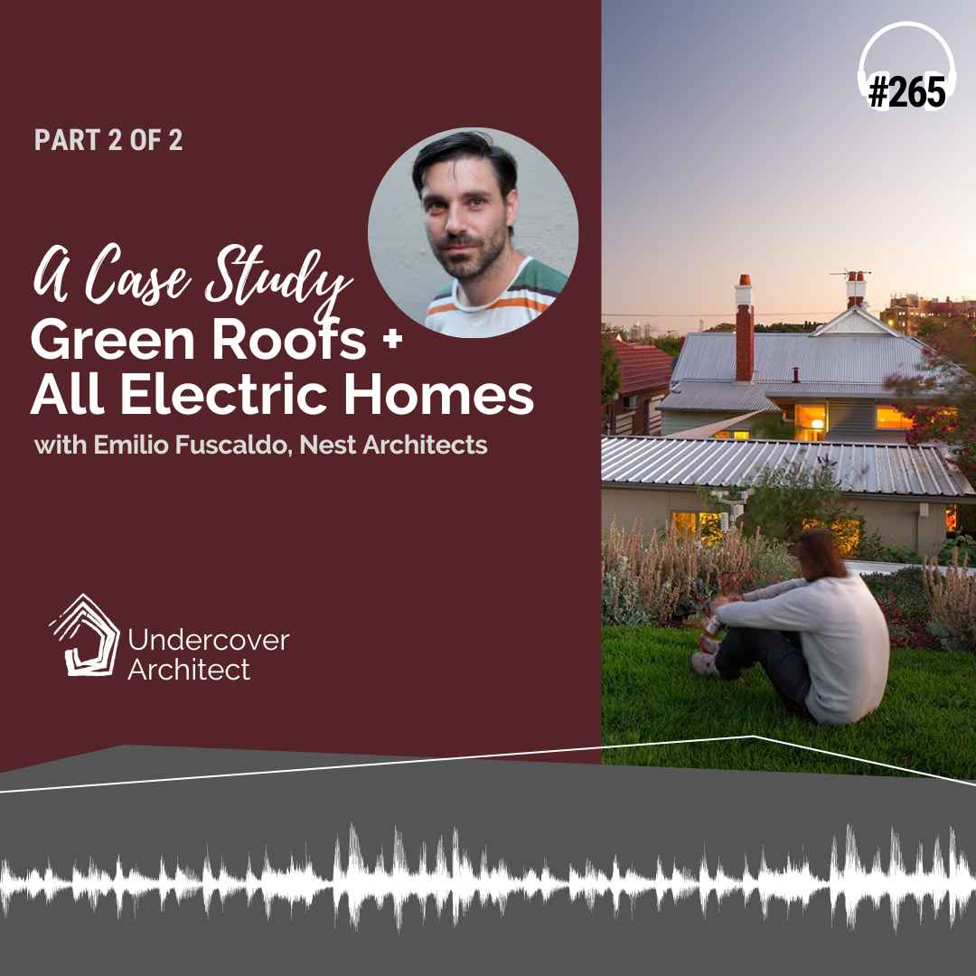 instagram-podcast-green-roofs-all-electric-homes-emilio-fuscaldo-nest-architects.jpg
