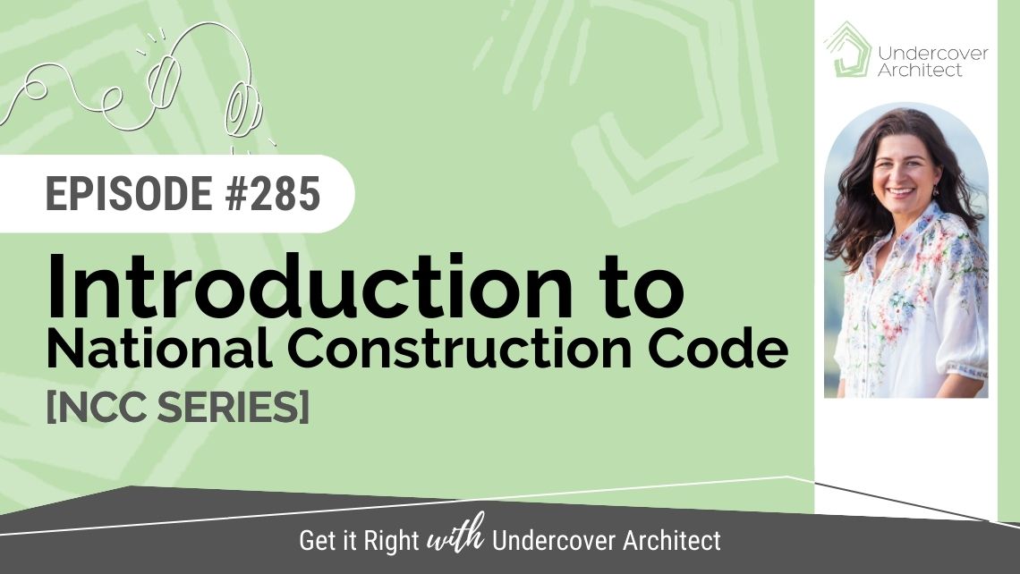 undercover-architect-podcast-introduction-national-construction-code-2022