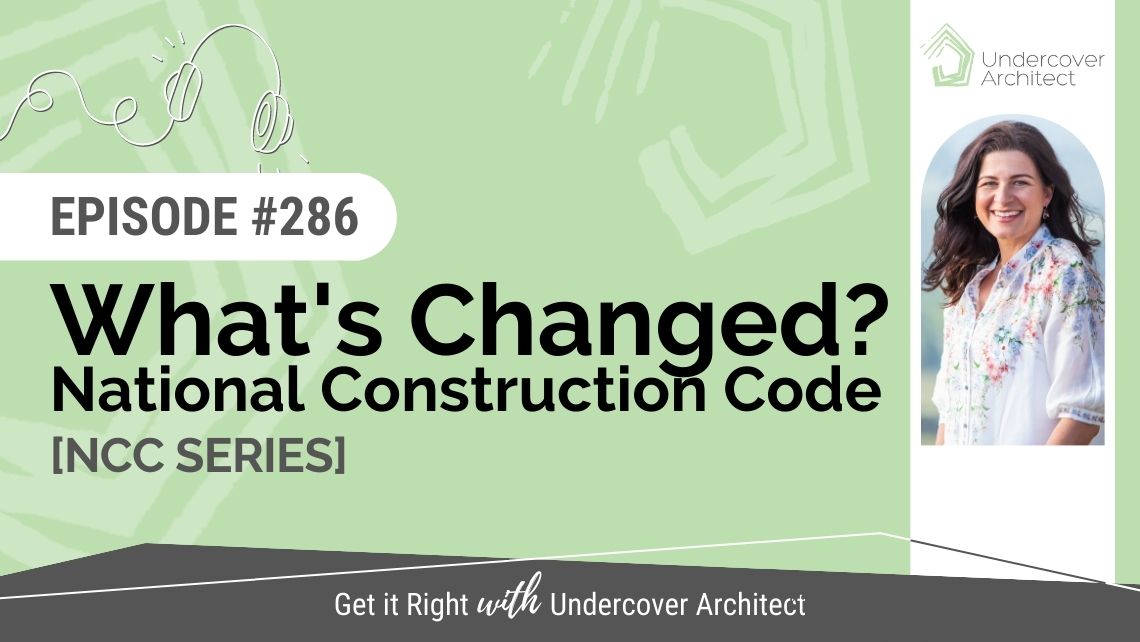 undercover-architect-podcast-whats-changed-national-construction-code