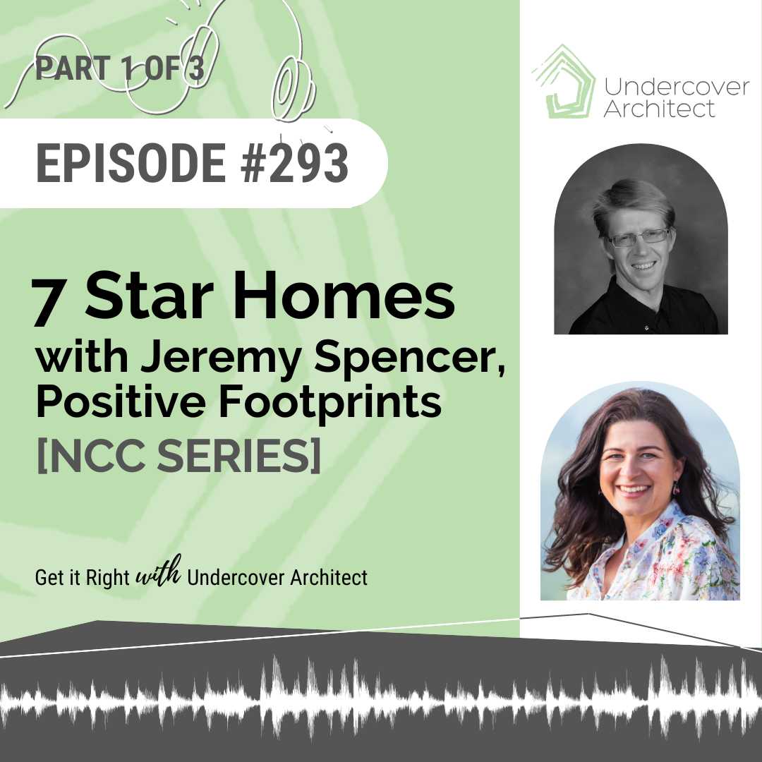 undercover-architect-podcast-7-star-homes-jeremy-spencer-positive-footprints