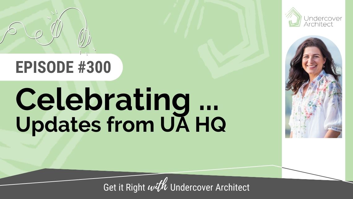 undercover-architect-podcast-celebrating-updates-from-ua-hq