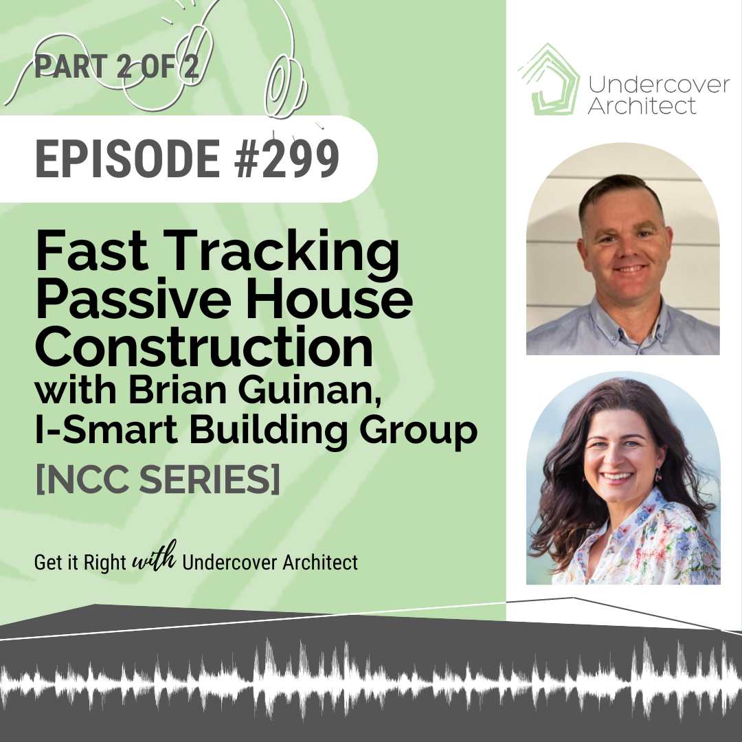 undercover-architect-podcast-fast-tracking-passive-house-construction-brian-guinan-ismart-building