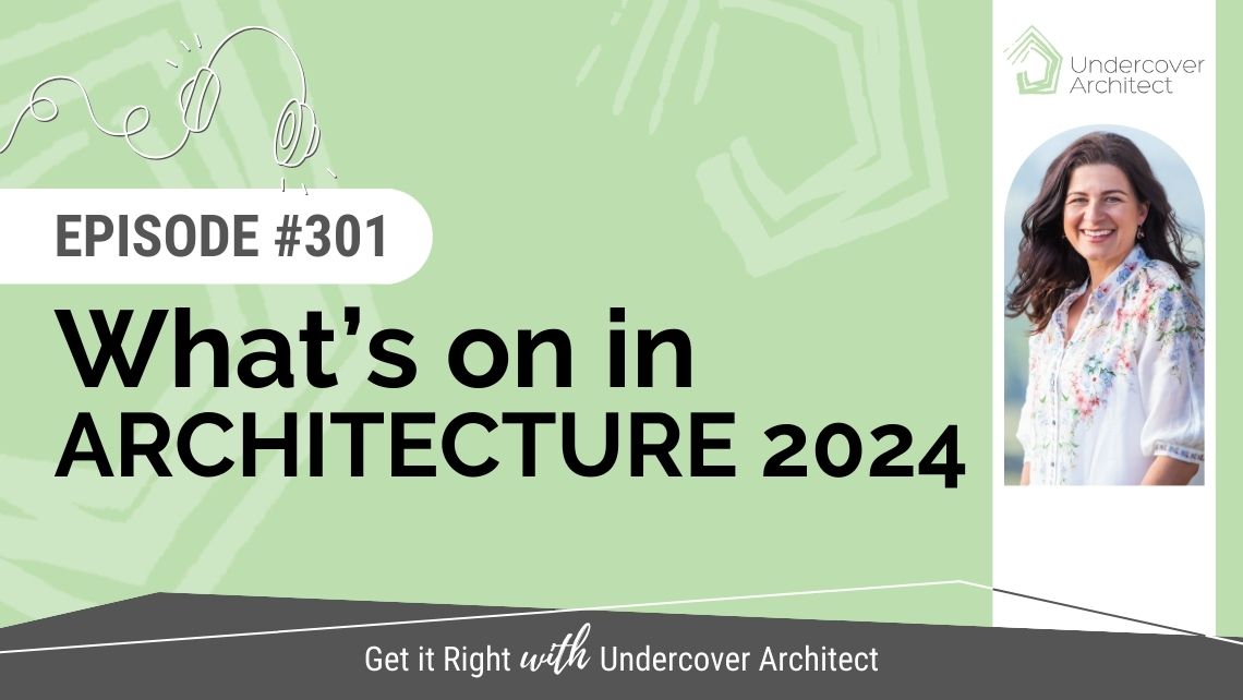 undercover-architect-podcast-whats-on-architecture-2024