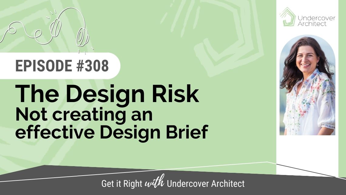 undercover-architect-podcast-design-risk-not-creating-design-brief