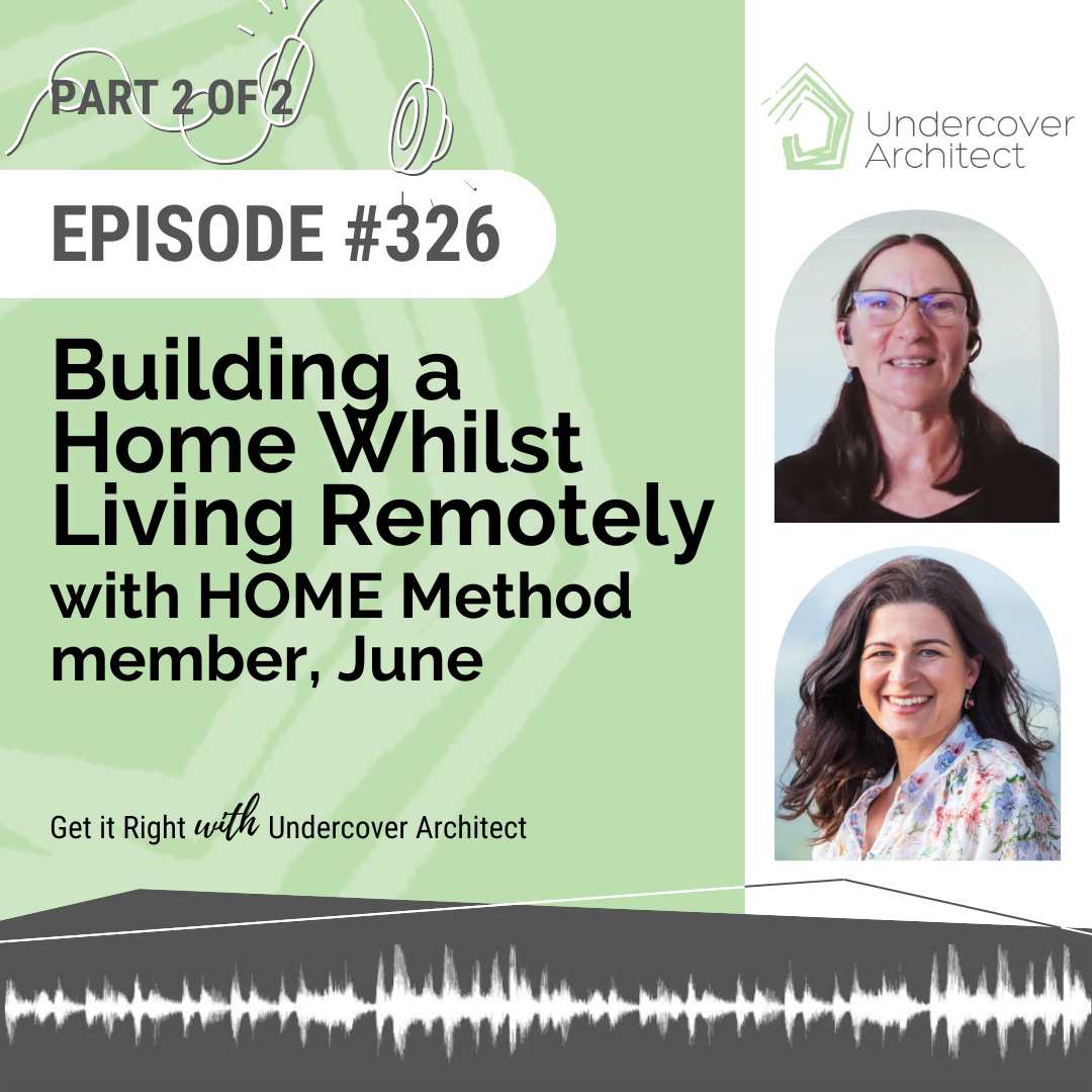 undercover-architect-podcast-building-a-home-whilst-living-remotely-instagram
