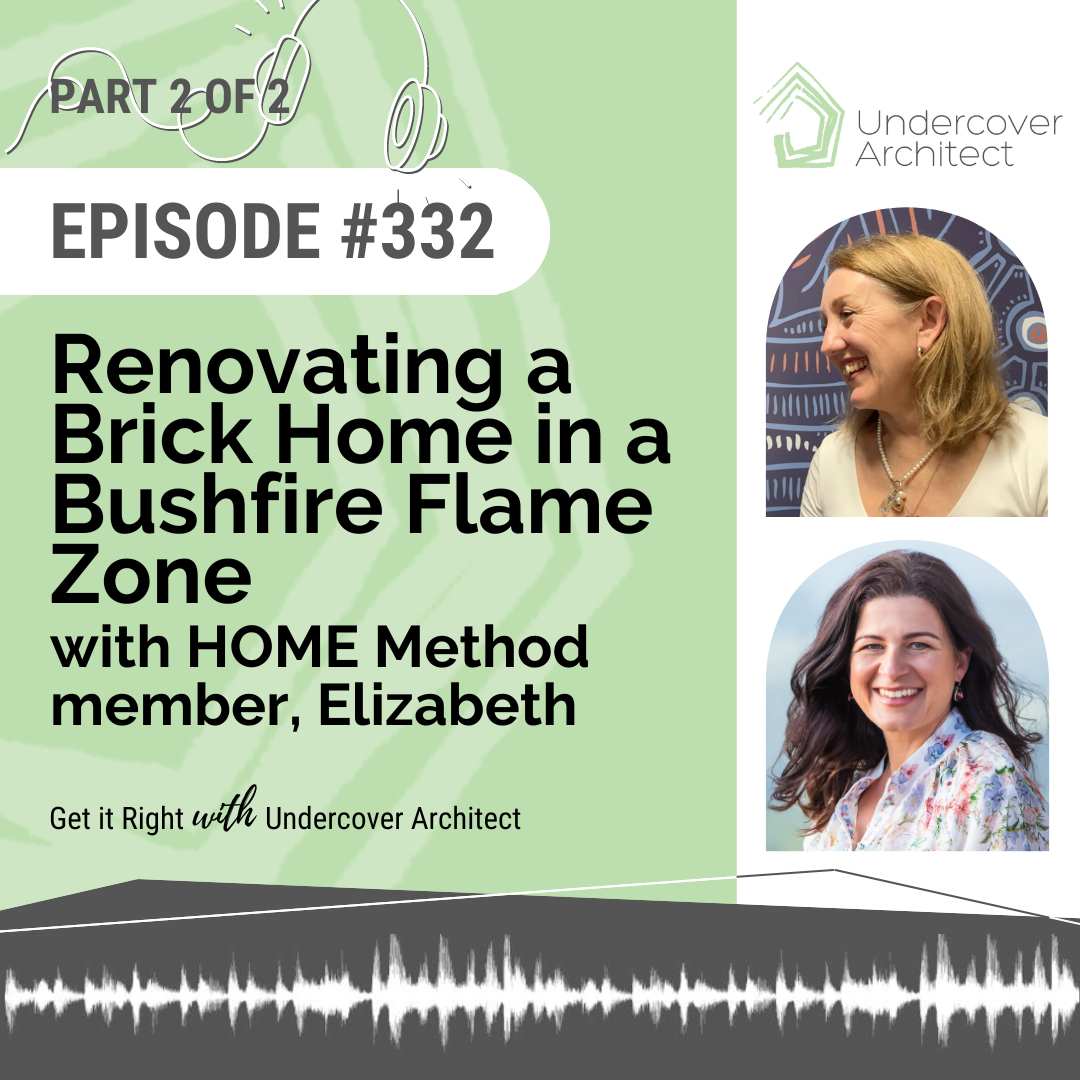 undercover-architect-podcast-renovating-brick-home-bushfire-instagram