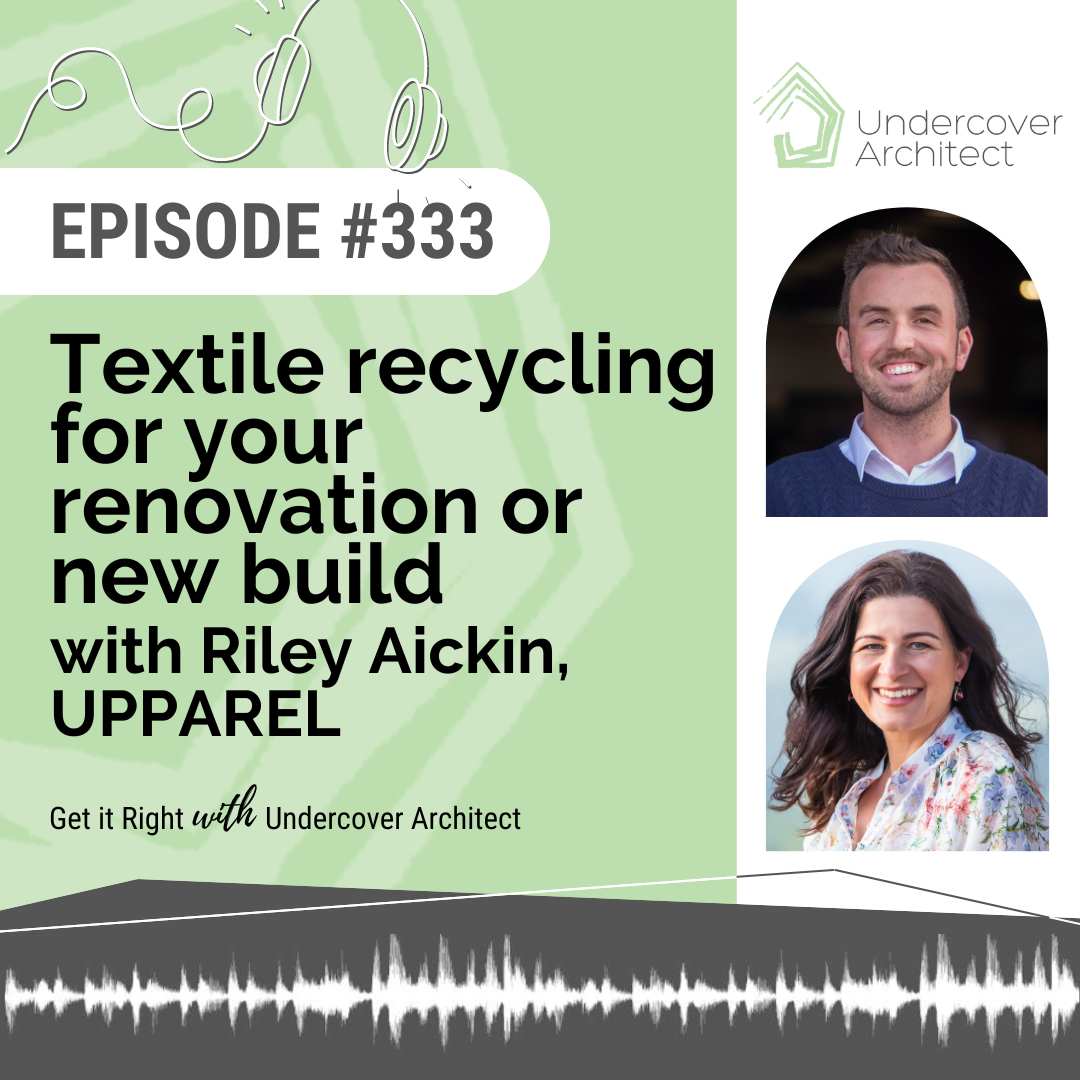 undercover-architect-podcast-textile-recycling-for-renovation-new-build-upparel-instagram