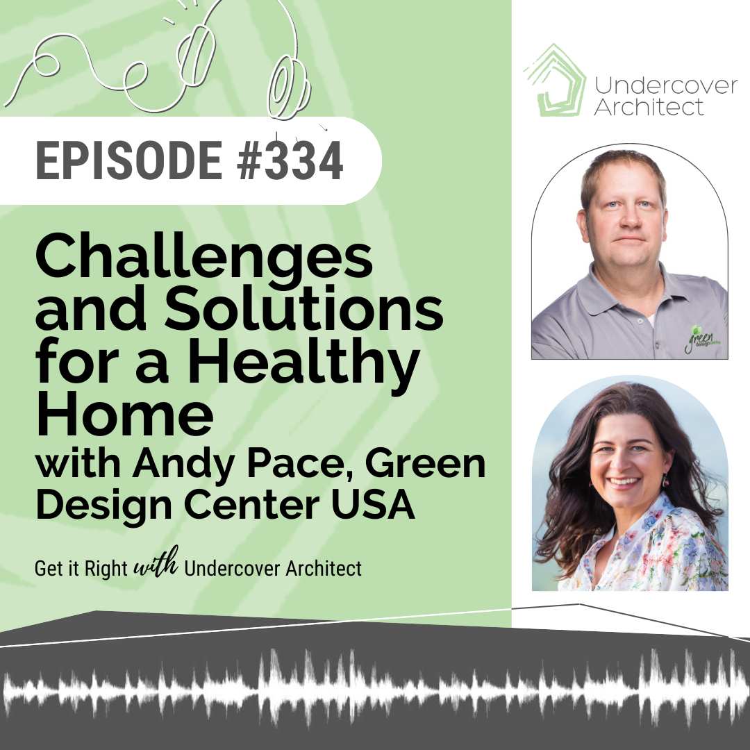 undercover-architect-httpsundercoverarchitect.compodcast-challenges-solutions-healthy-home-andy-pace-instagram