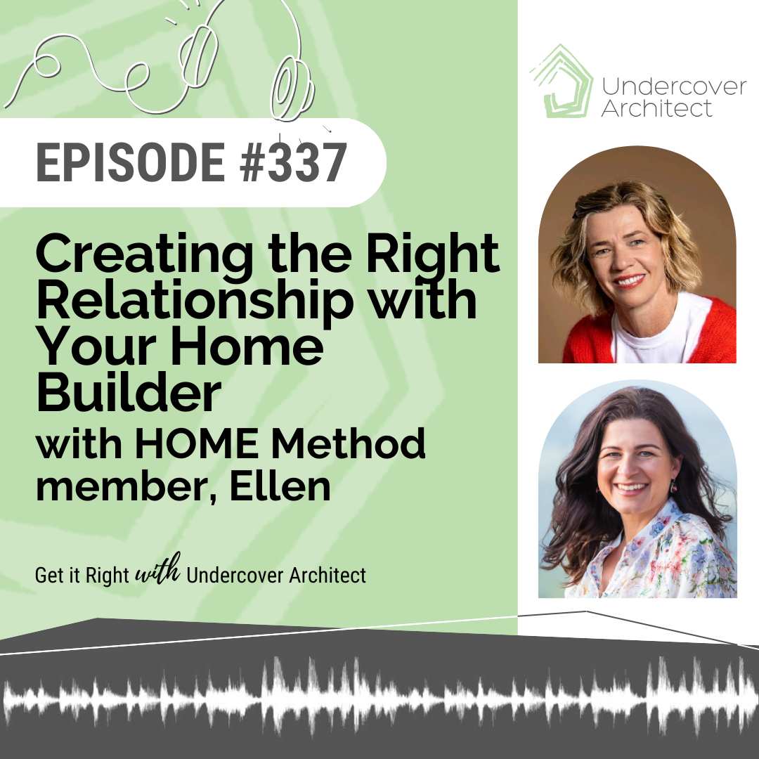 undercover-architect-podcast-creating-the-right-relationship-home-builder-instagram