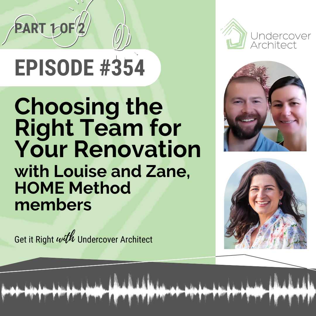 undercover-architect-podcast-choosing-the-right-team-renovation-instagram