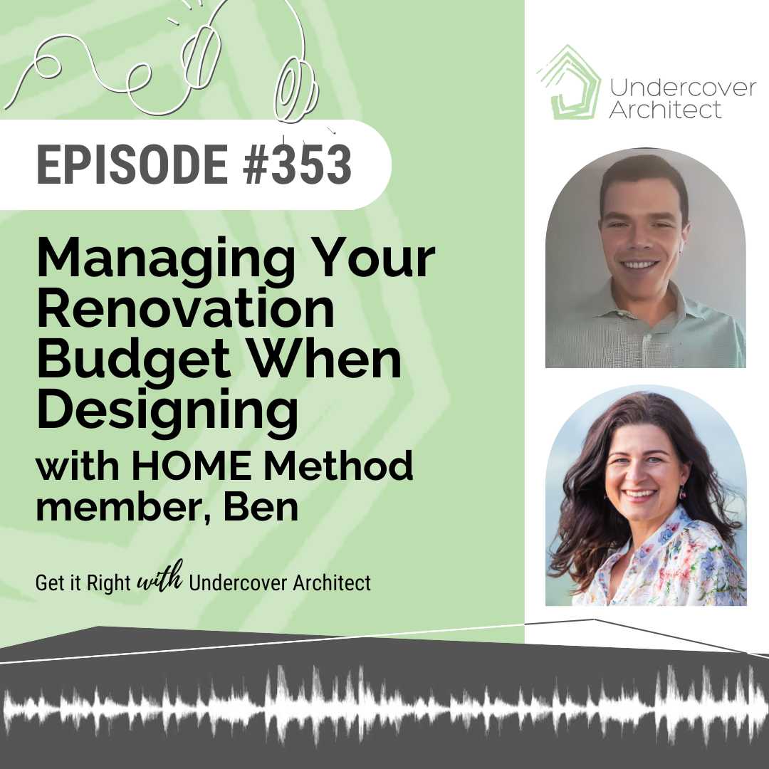 undercover-architect-podcast-managing-your-renovation-budget-when-designing-instagram