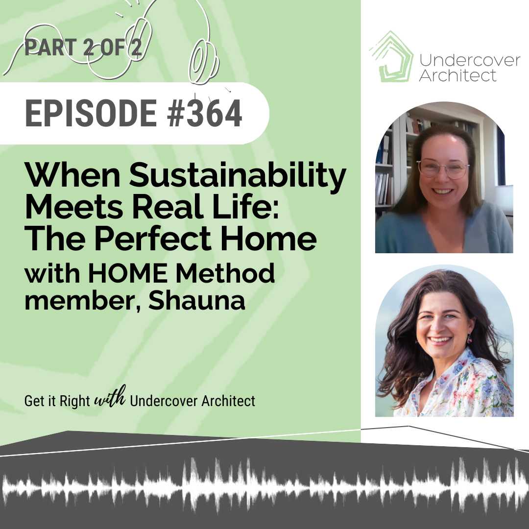 undercover-architect-podcast-when-sustainability-meets-real-life-the-perfect-home-instagram