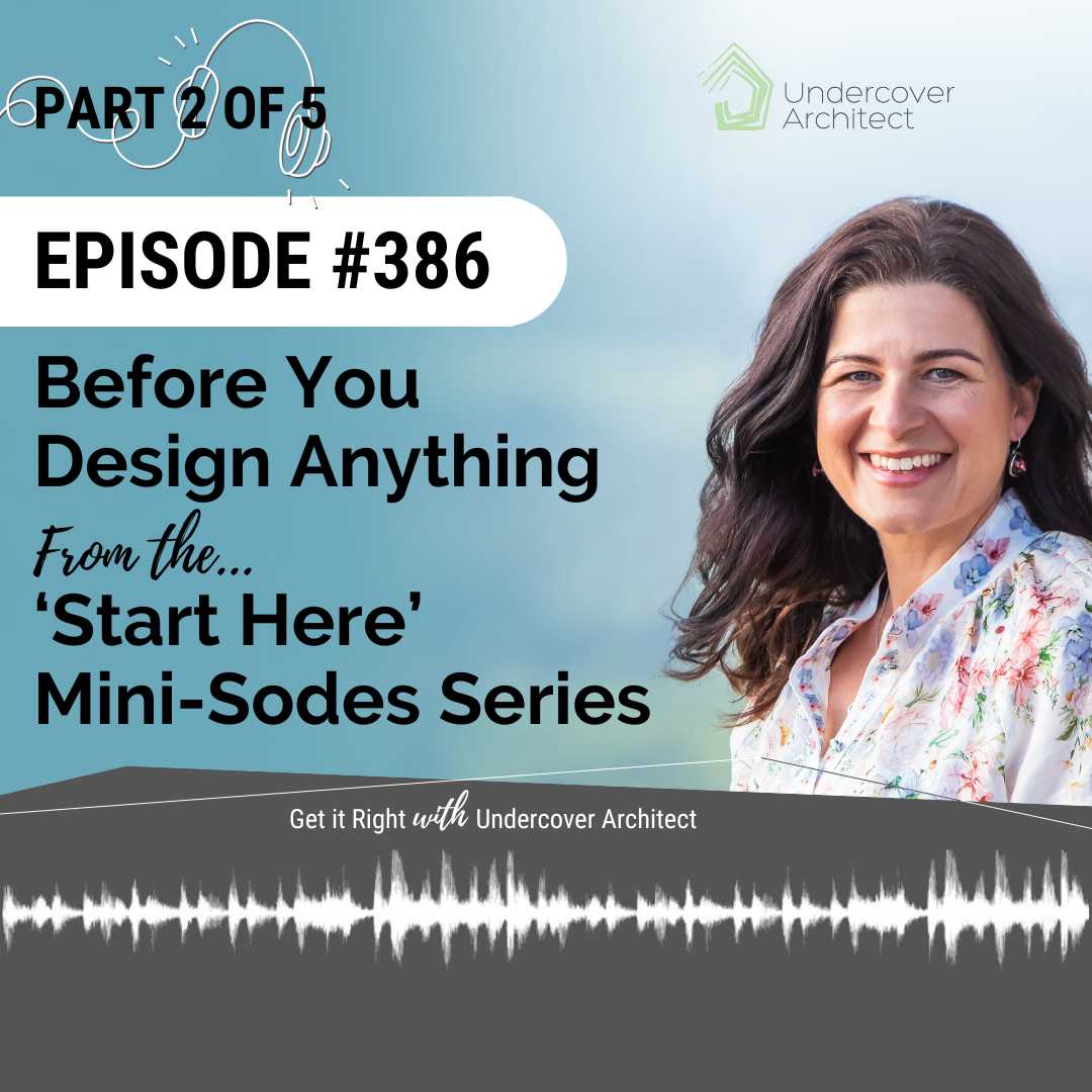 undercover-architect-podcast-start-here-before-you-design-anything-instagram