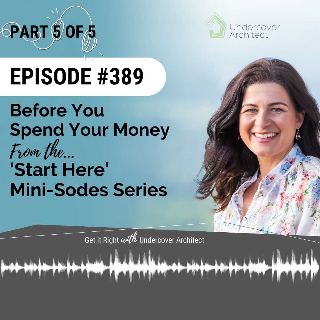 undercover-architect-podcast-start-here-before-you-spend-your-money-instagram