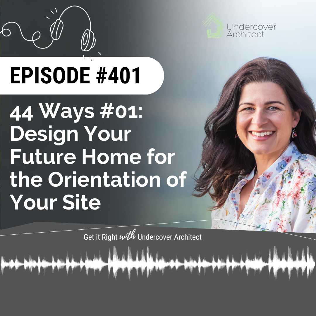 undercover-architect-podcast-44-ways-01-design-for-orientation-instagram