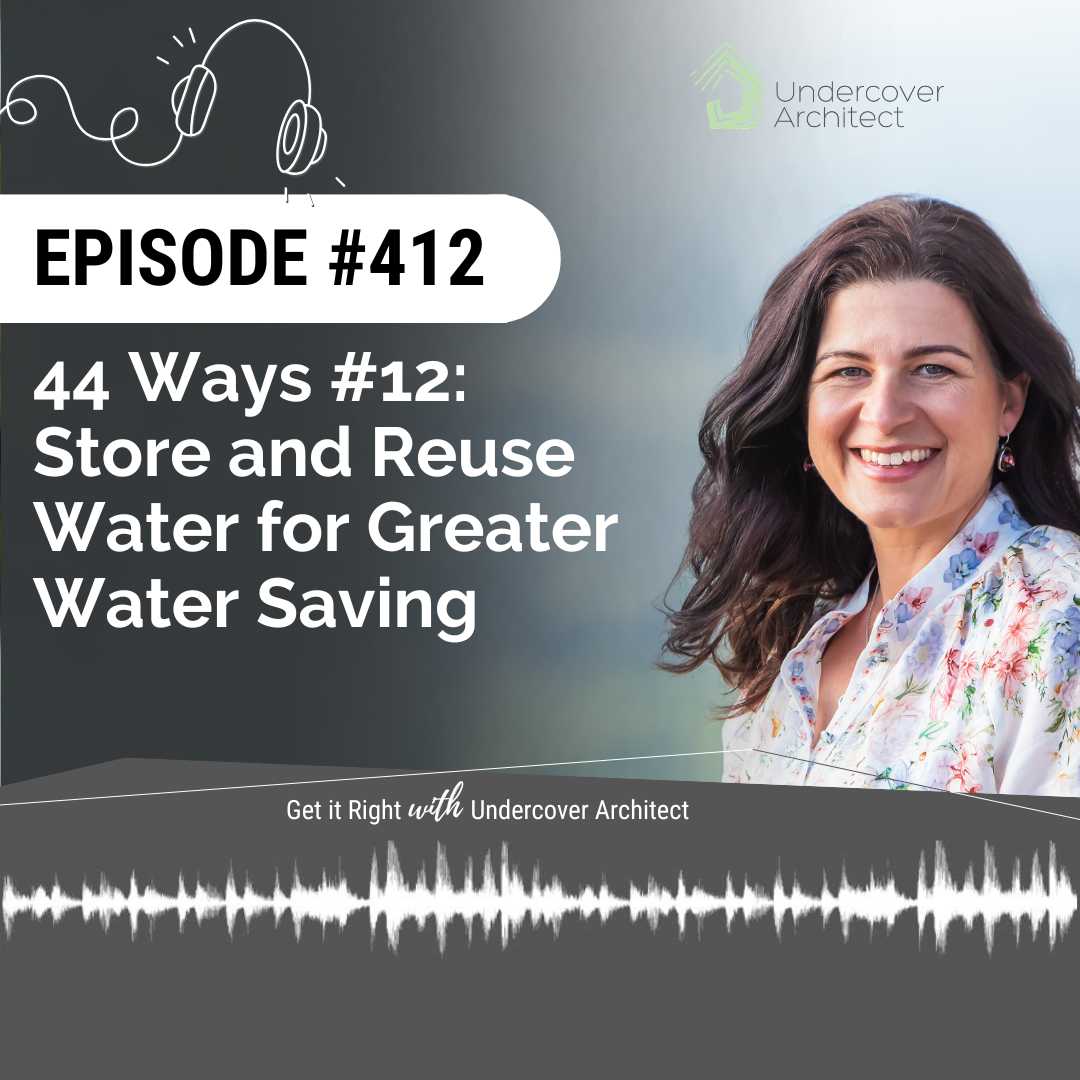 undercover-architect-podcast-44-ways-12-store-and-reuse-water-instagram